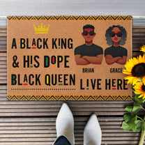 A Black King & His Dope Black Queen Live Here - Personalized Doormat