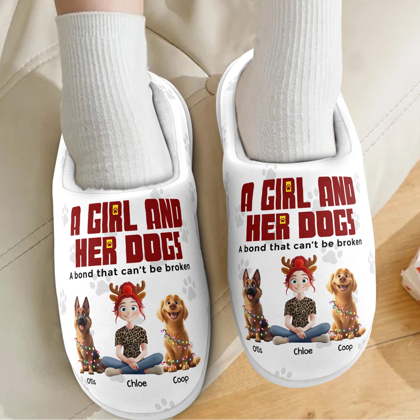 A Girl And Her Dogs A Bond That Can't Be Broken - Personalized Slippers