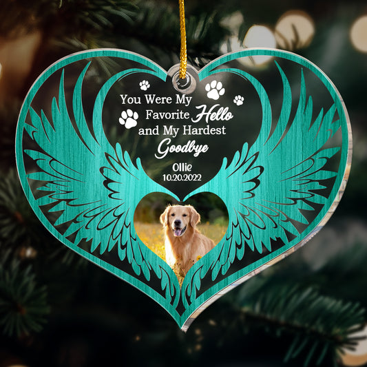 You Were My Favorite Hello and My Hardest Goodbye - Personalized Acrylic Photo Ornament