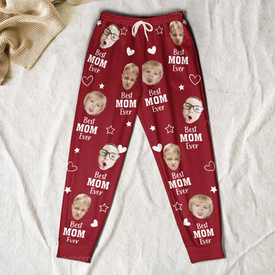 Best Mom Ever - Personalized Photo Sweatpants
