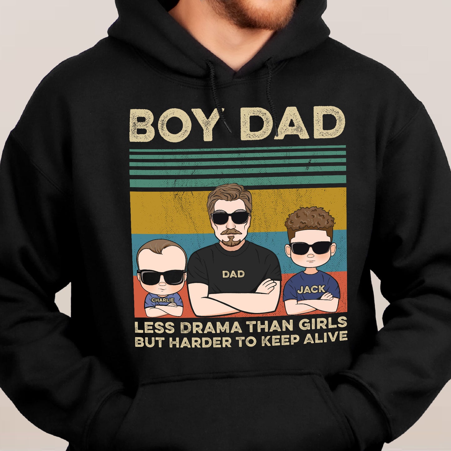 Boy Dad Less Drama Than Girls But Harder To Keep Alive - Personalized Shirt