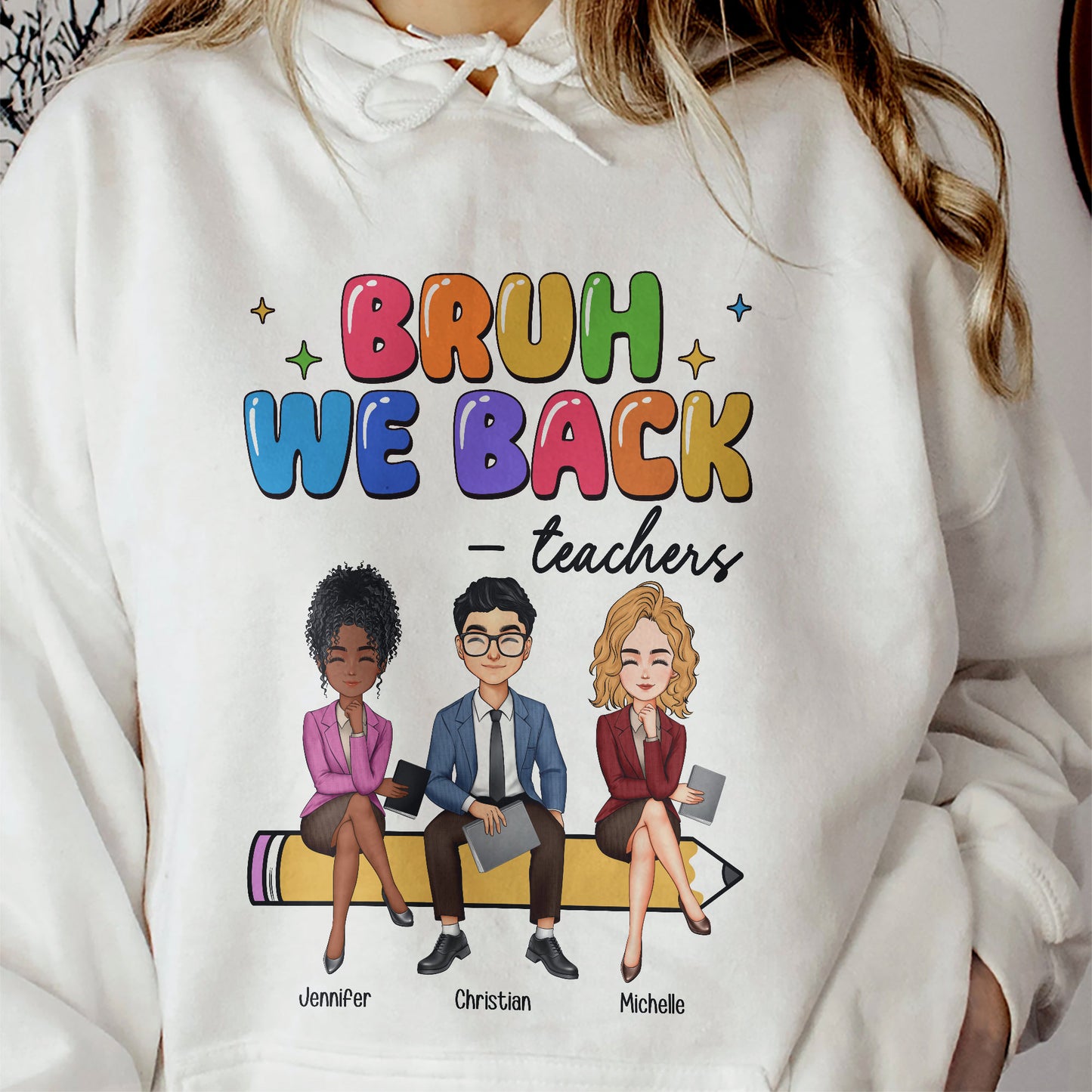 Bruh We Back To School Gift For Teacher Bestie Teacher Team - Personalized Shirt