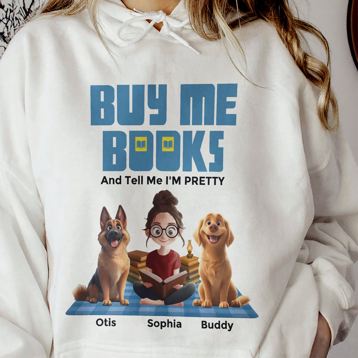 Buy Me Books Tell Me I'm Pretty - Personalized Shirt