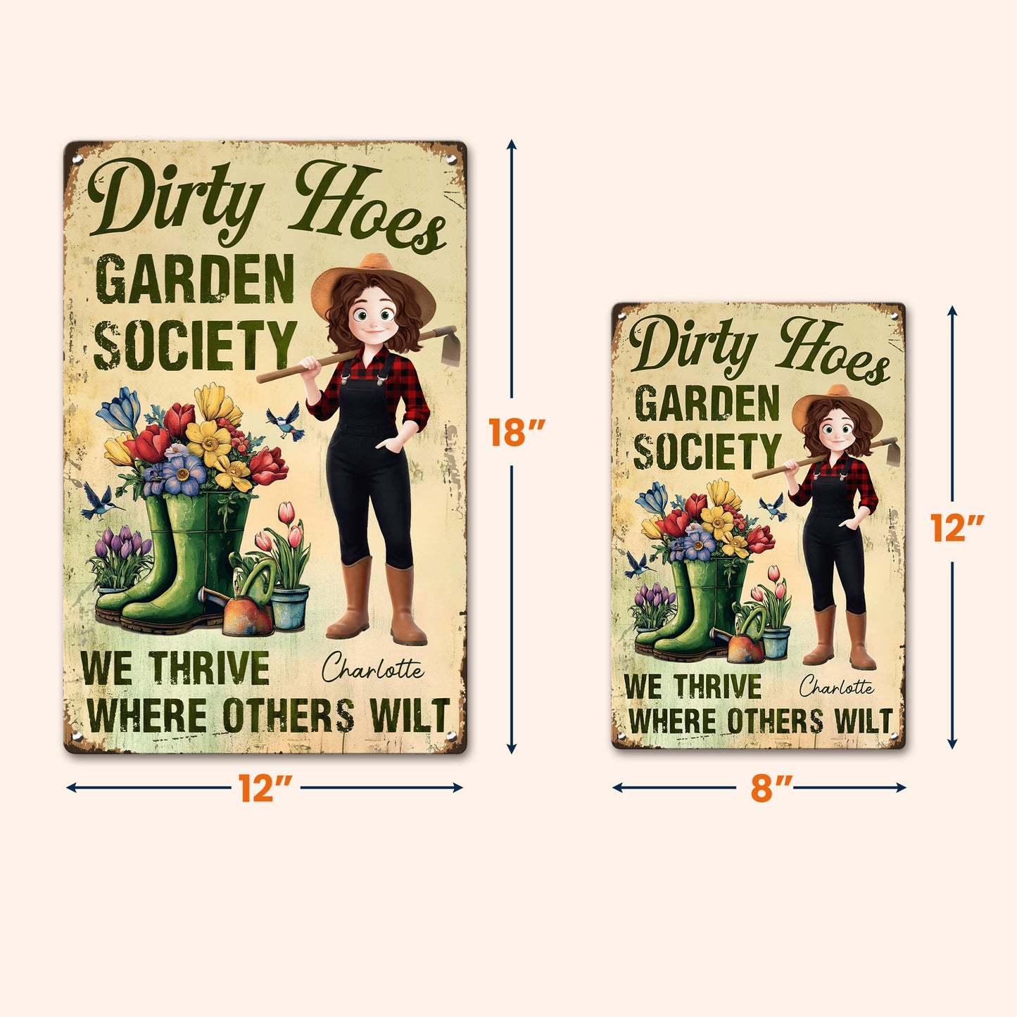 Dirty Hoes Garden Society We Thrive Where Others Wilt - Personalized Metal Sign