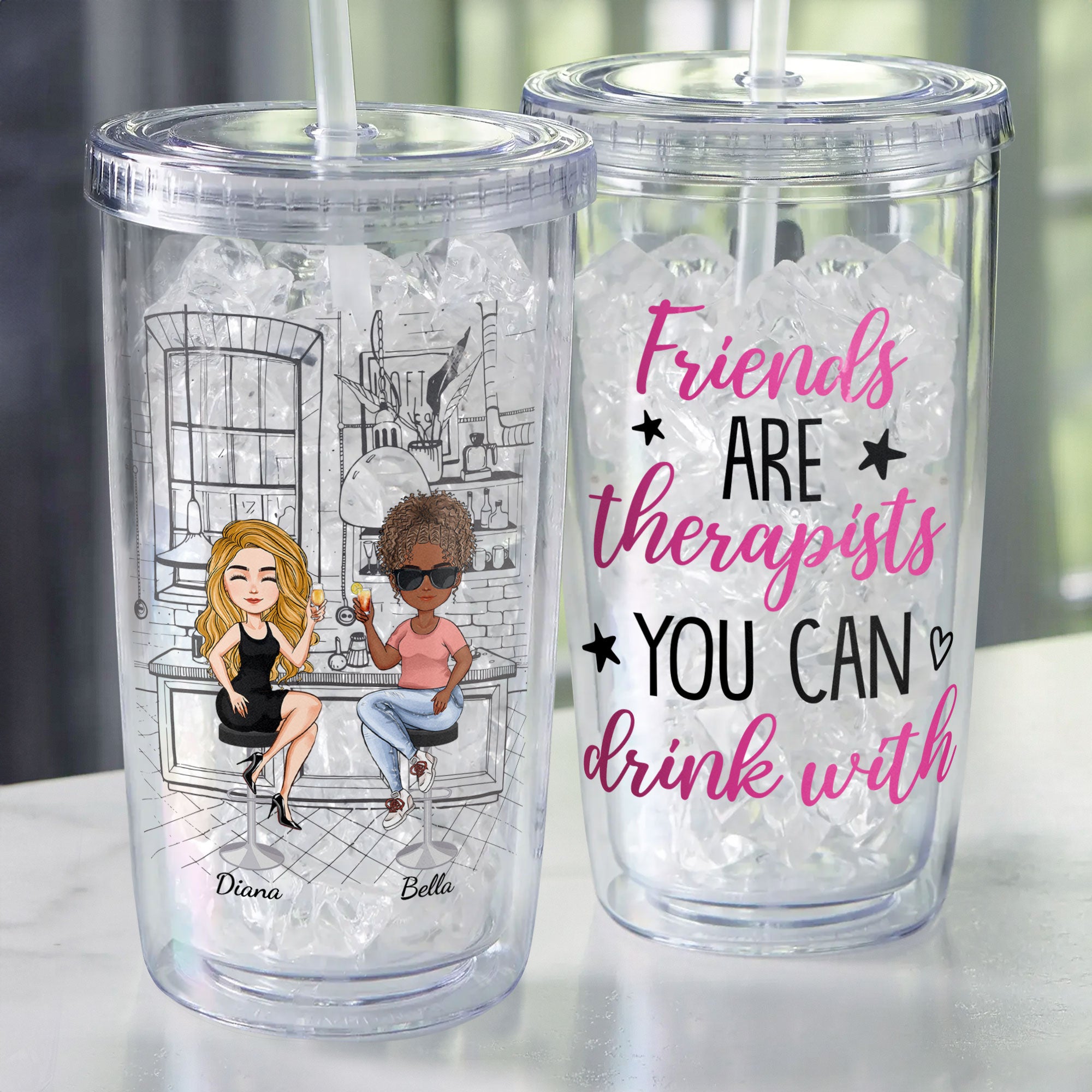 Friends Are Therapists You Can Drink With - Personalized Acrylic Tumbl –  Macorner