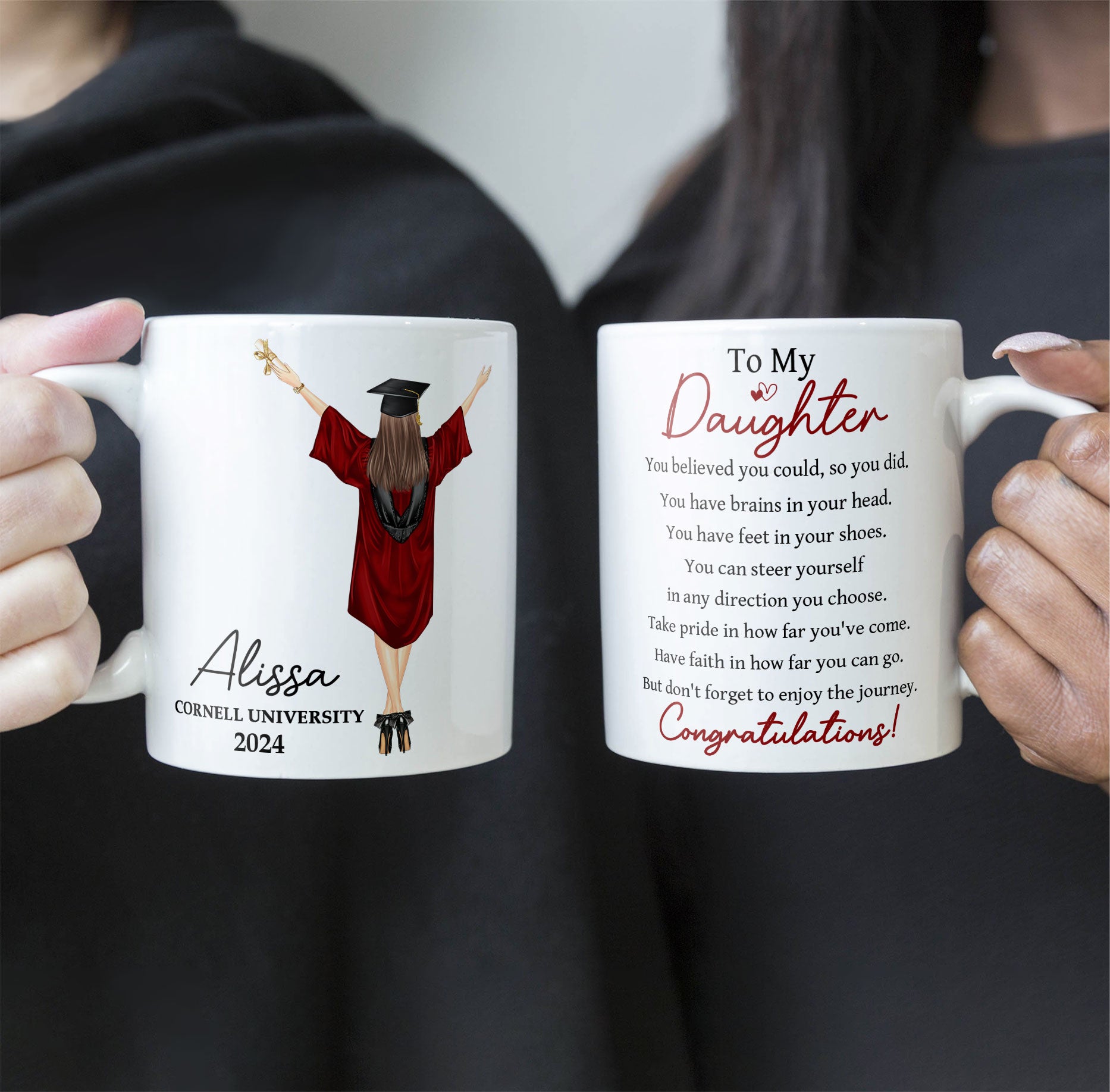 Graduation You Believed You Could So You Did - Personalized Mug