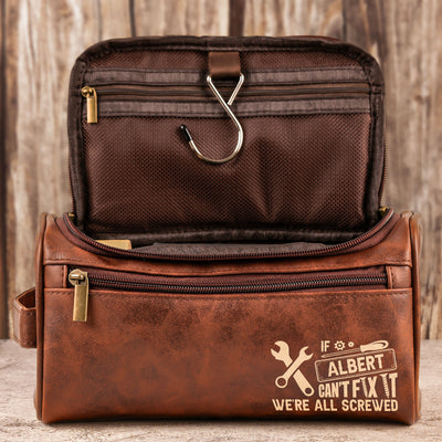 If He Can't Fix It, We'Re All Screwed - For Dad, Husband, Papa - Personalized Leather Toiletry Bag
