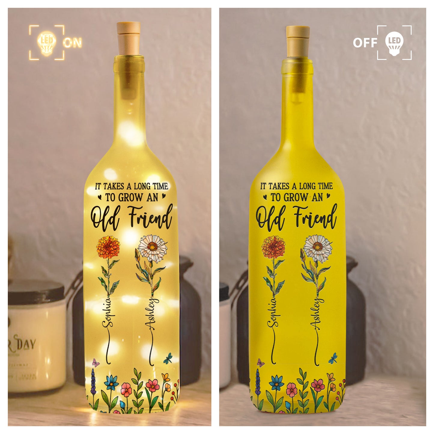 Long Time To Grow Old Friends - Personalized Bottle Lamp