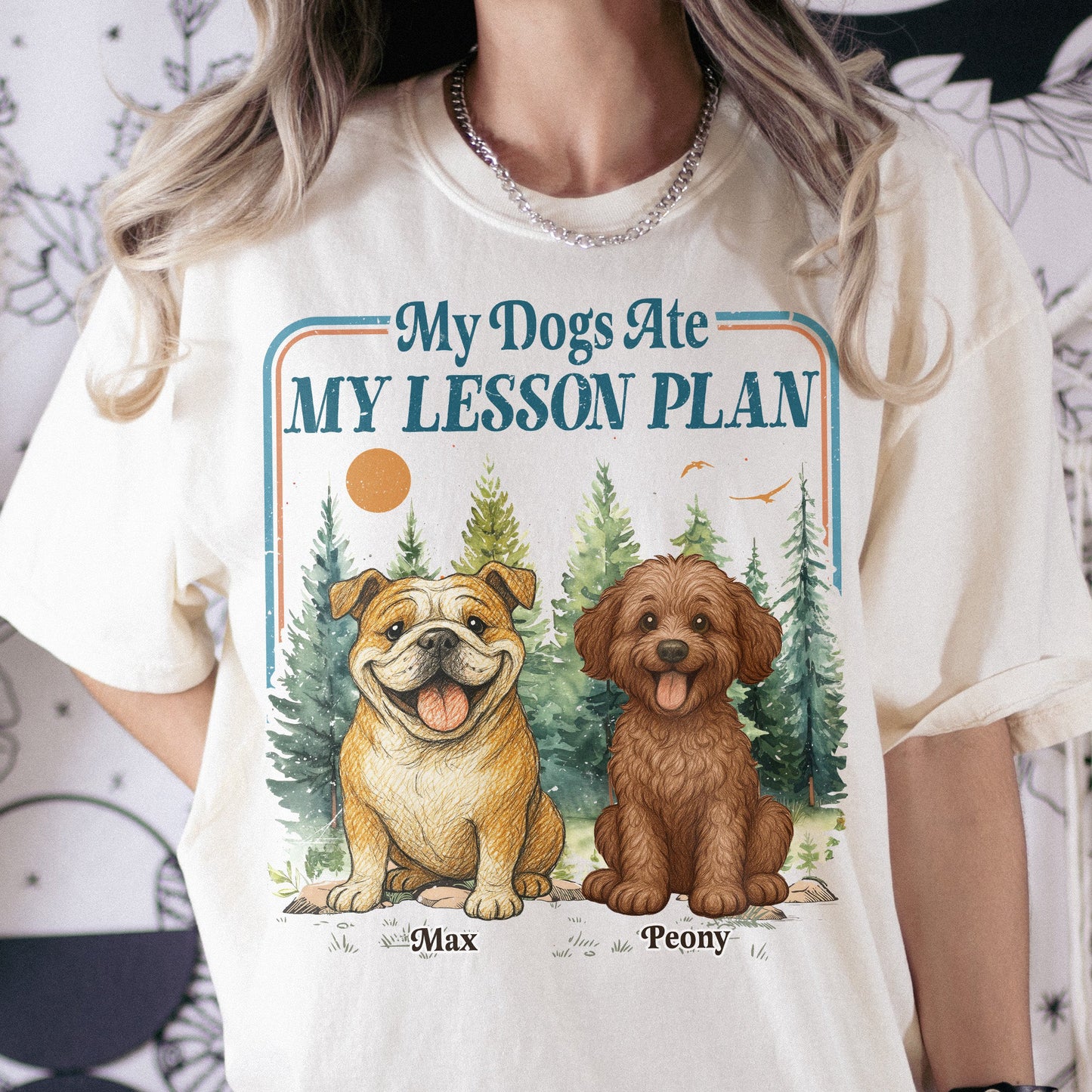 My_Dog_Ate_My_Lesson_Plan_Teacher_Funny_Personalized_Shirt_4