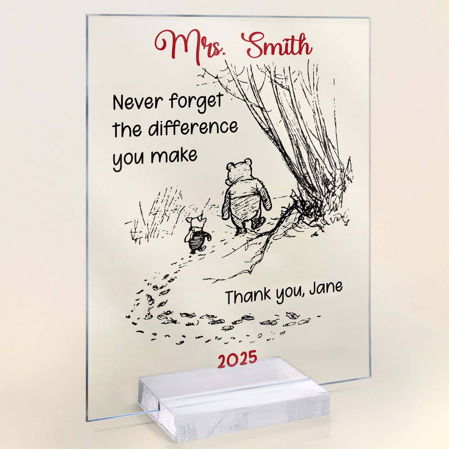 Never Forget The Difference You Make - Thank You Gifts - Personalized Acrylic Plaque