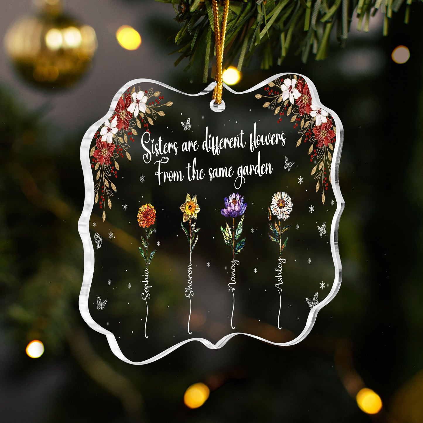 Sisters Are Different Flowers From The Same Garden Birth Flowers - Personalized Acrylic Ornament