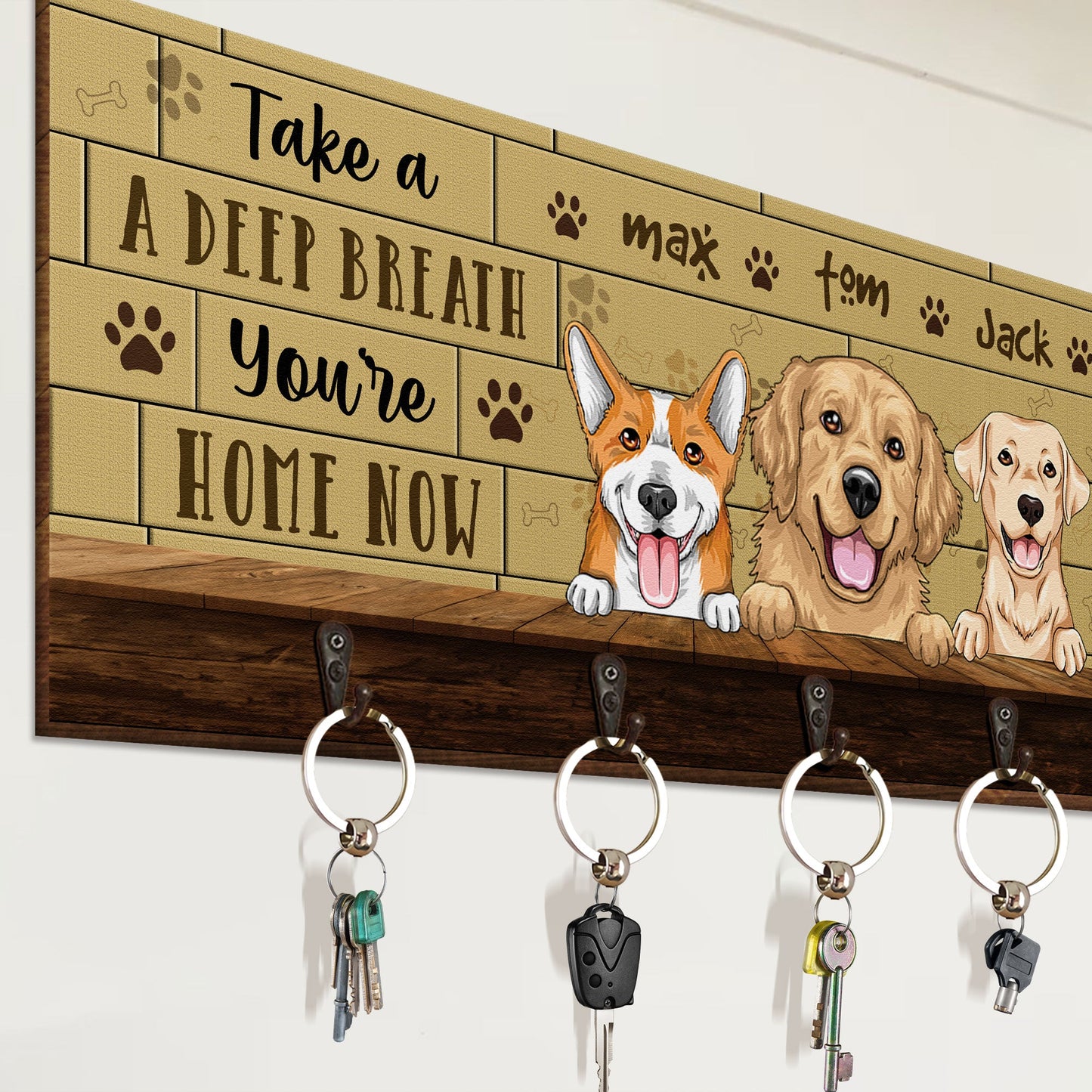Take A Deep Breath You're Home Now - Personalized Key Holder
