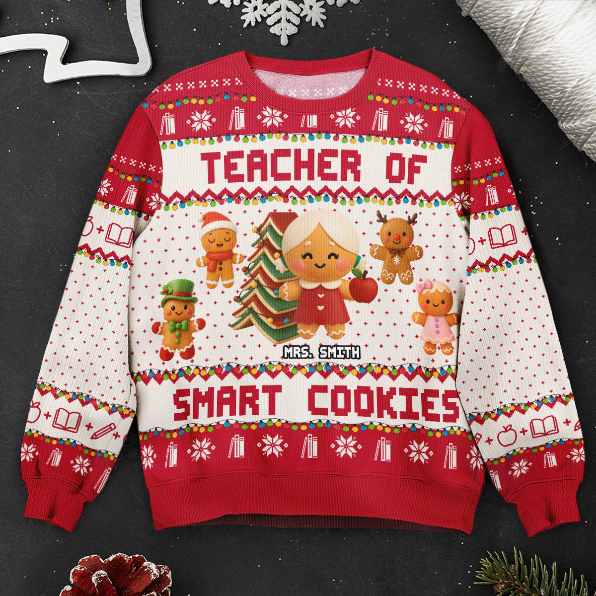 Teacher Of Smart Cookies - Teacher Christmas Gift - Personalized Ugly Sweater