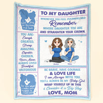 To Daughter From Mom Be Brave Have Courage - Personalized Blanket