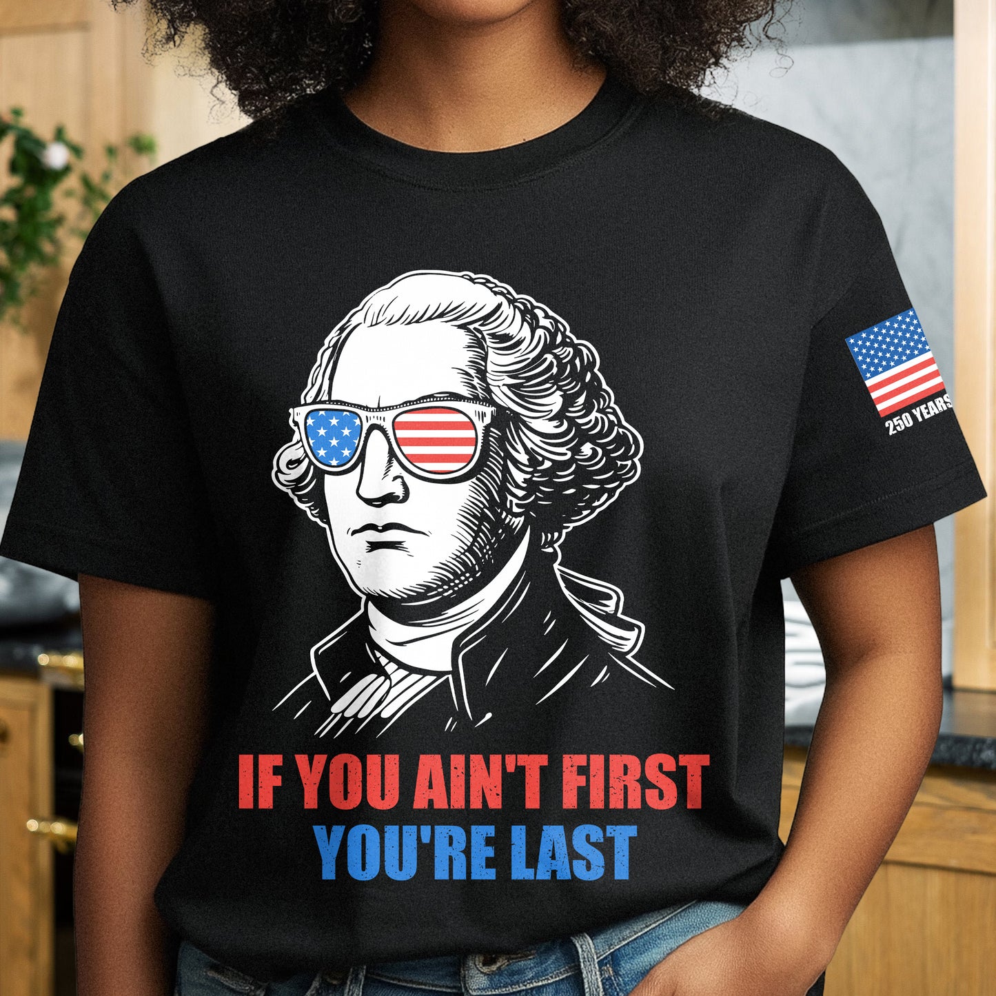 If You Ain't First You're Last - Shirt