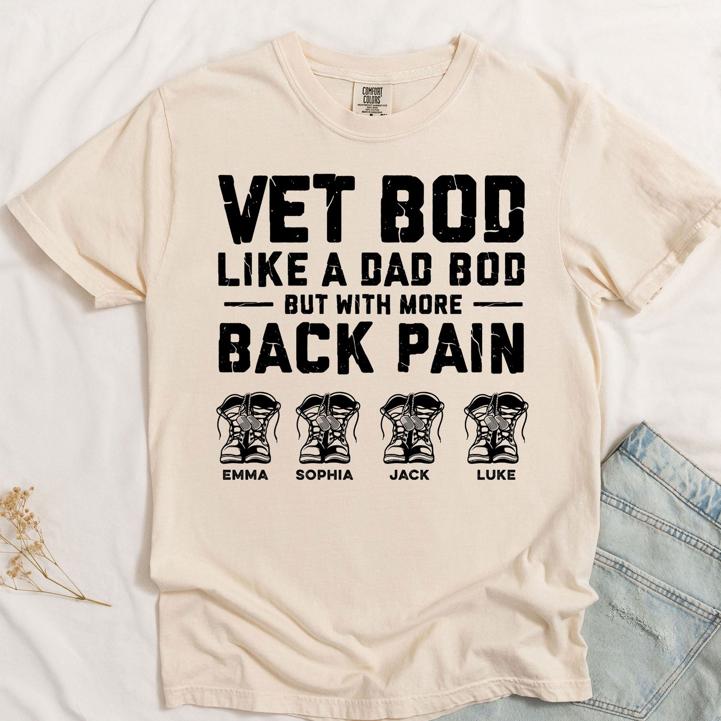 Veteran Dad Vet Bod Like A Dad Bod But With More Back Pain - Personalized Comfort Tee