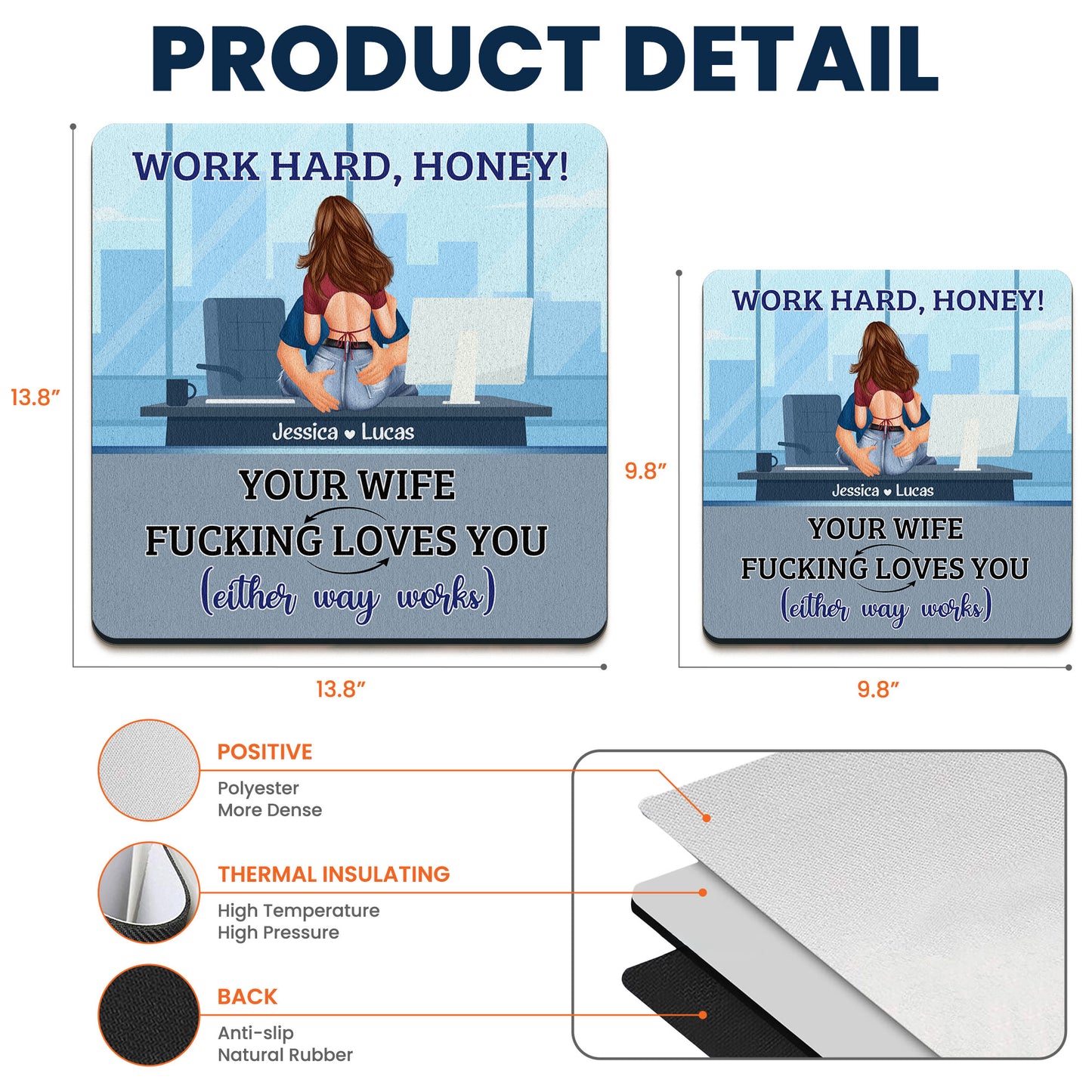 Work Hard Honey Your Wife Fucking Loves You - Custom Shape Mouse Pad