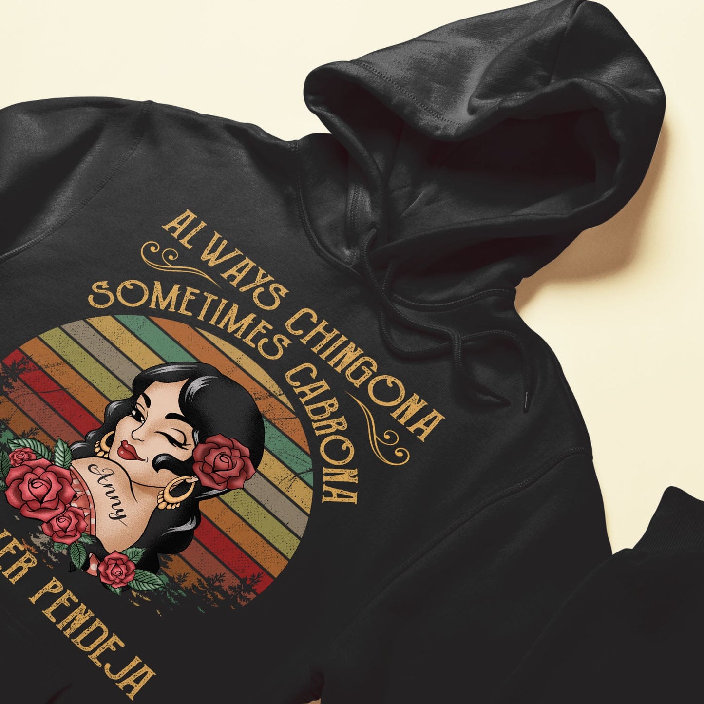 Always Chingona Sometimes Cabrona But Never Pendeja - Personalized Shirt - Hispanic Month Gift For Hispanic - Vintage Girl