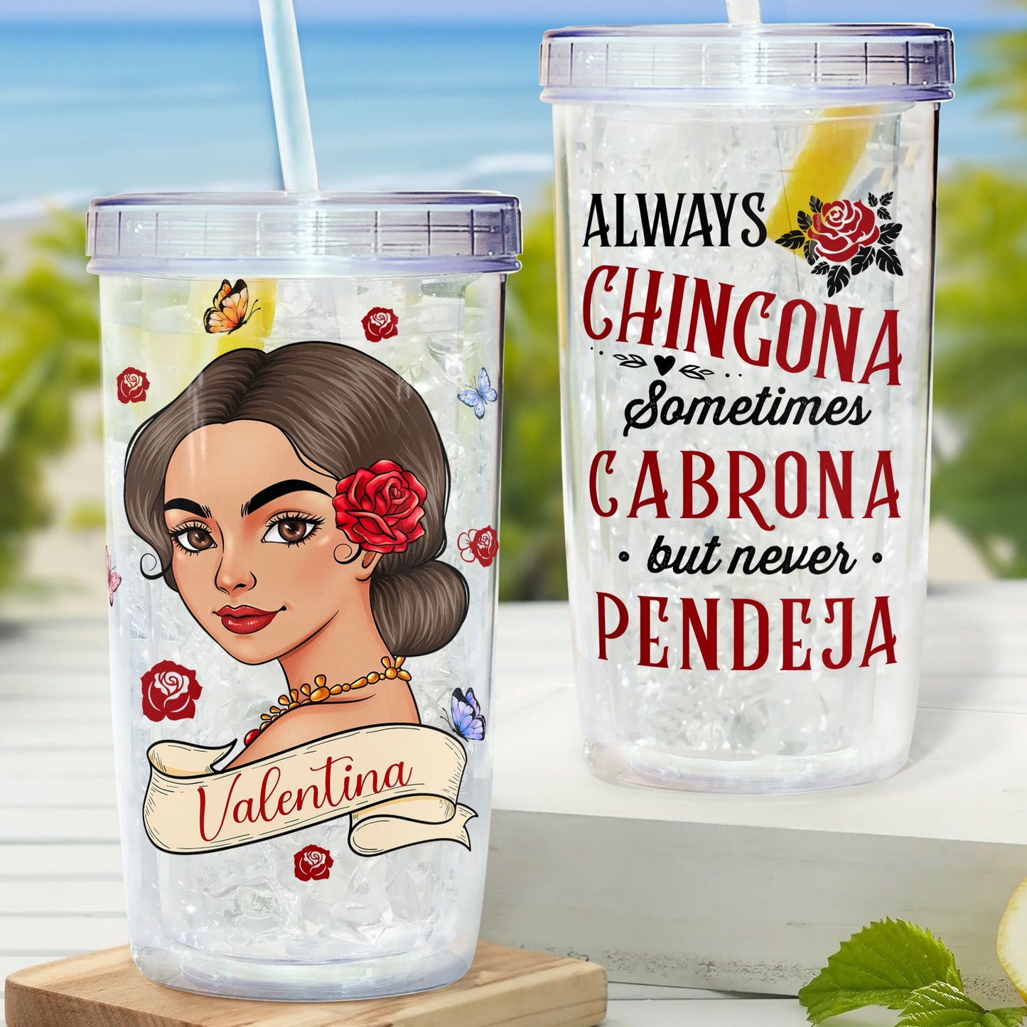 Always Chingona, Sometimes Cabrona - Personalized Acrylic Tumbler With Straw