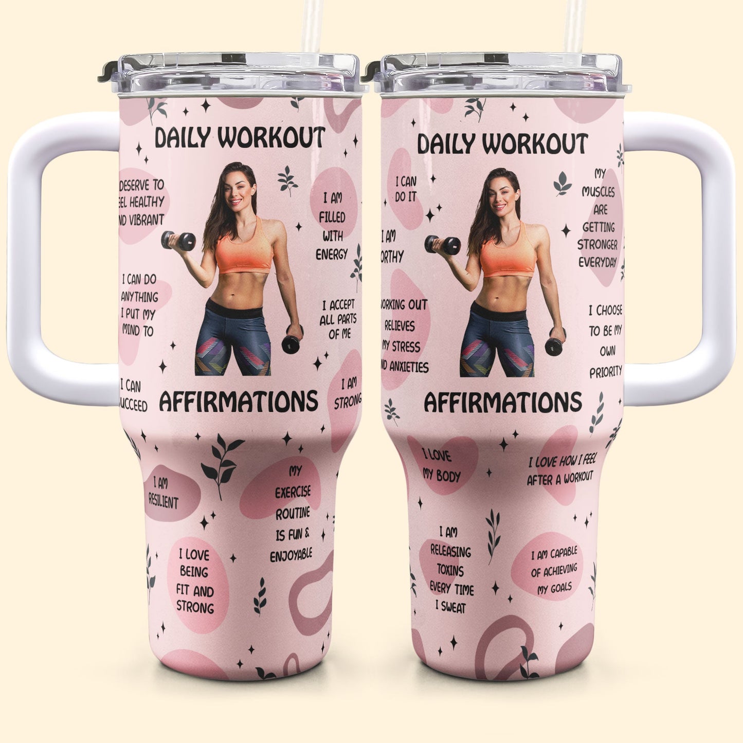 Daily Workout Affirmations - Personalized Photo 40oz Tumbler With Straw