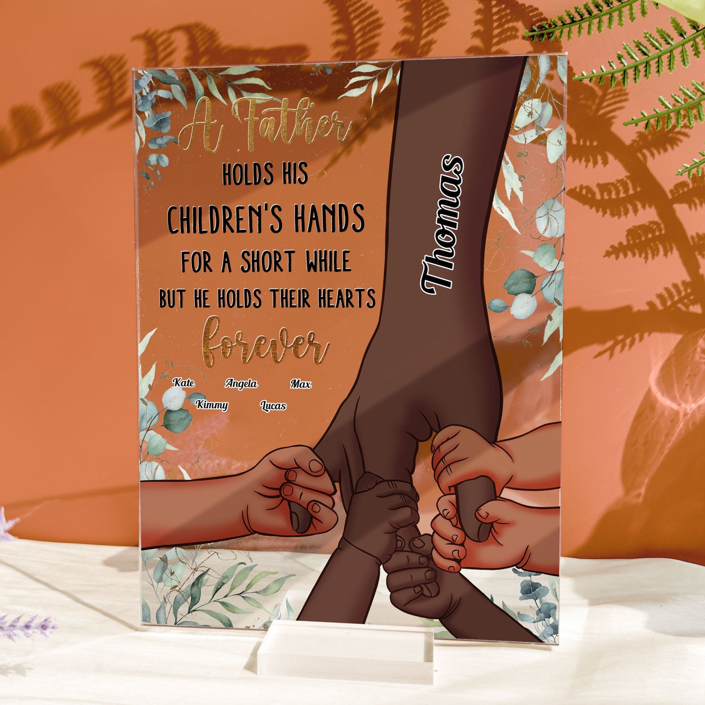 Father Holds Children's Hearts Forever - Personalized Acrylic Plaque Black Version