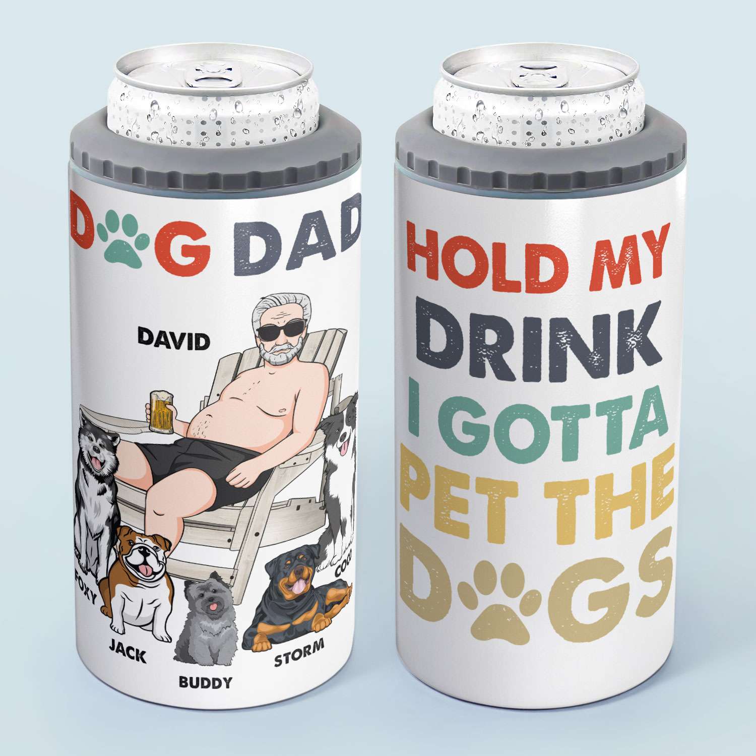 http://macorner.co/cdn/shop/products/Hold-My-Drink-I-Gotta-Pet-The-Dogs-Personalized-Can-Cooler--Birthday-Funny-Fathers-Day-Gift-For-Husband-Dad-Father-Papa-Dog-Dad-Dog-Owner-_1_1e804d26-b9f3-4ccb-89a2-4a646291bb66.jpg?v=1649042257