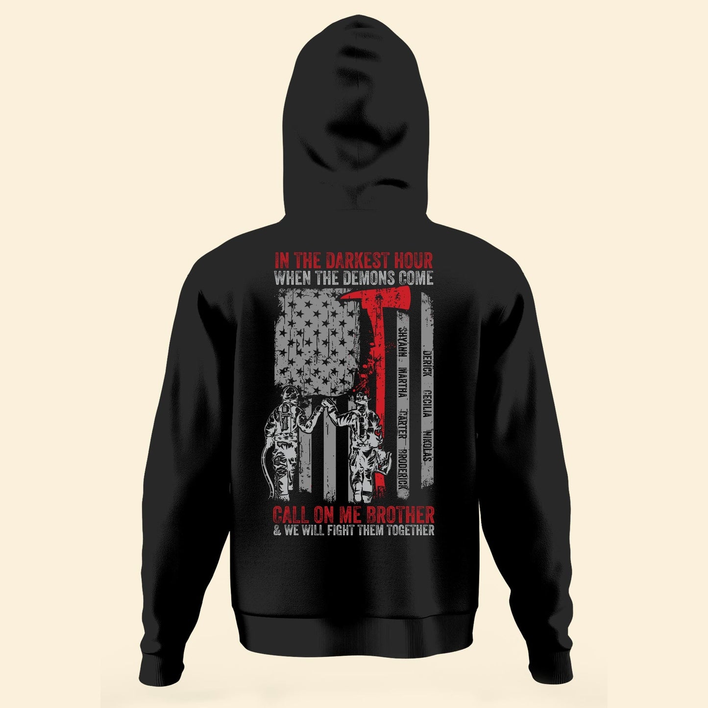 In The Darkest Hour When The Demons Come Call On Me Brother - Personalized Shirt - Birthday, 4th Of July Gift For Firefighter, Fireman