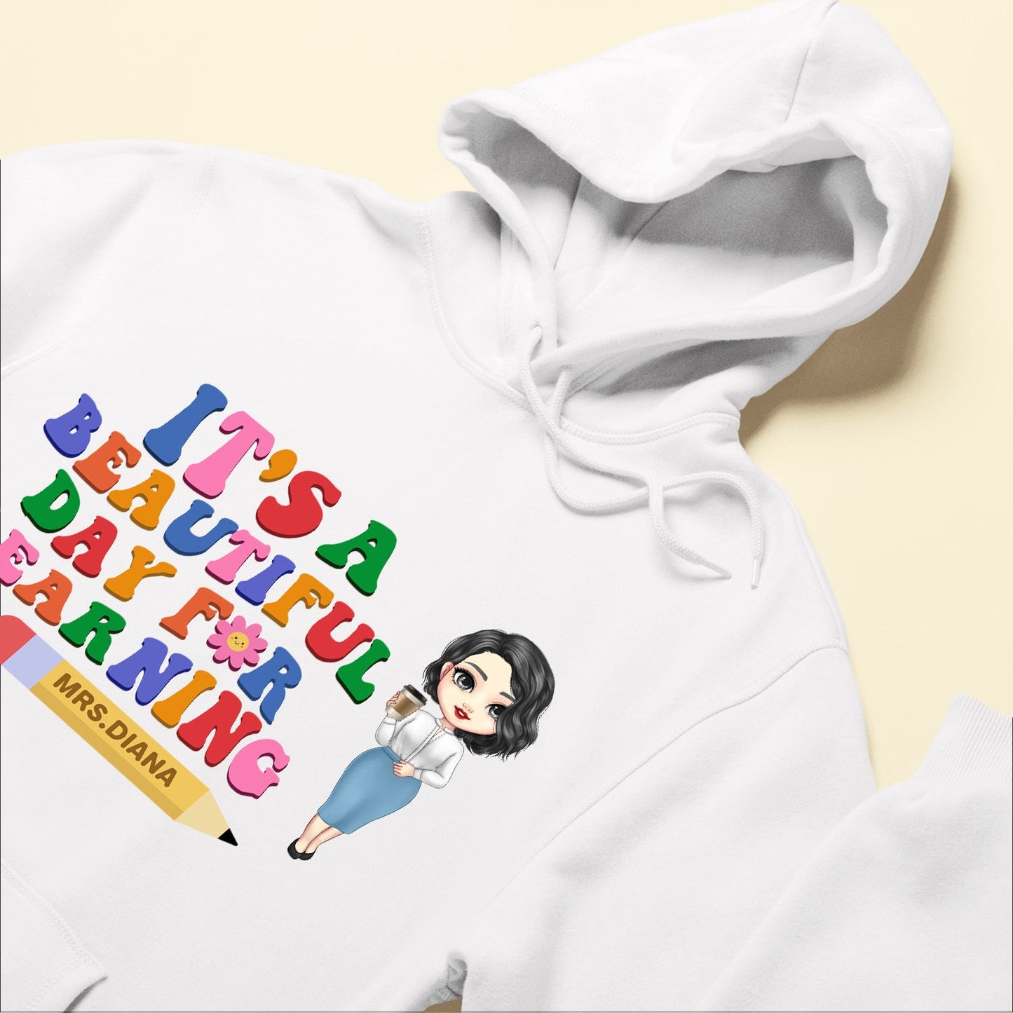 It's A Beautiful Day For Learning - Personalized Shirt - Back To School, Teacher's Day Gift For Teacher, Coworker