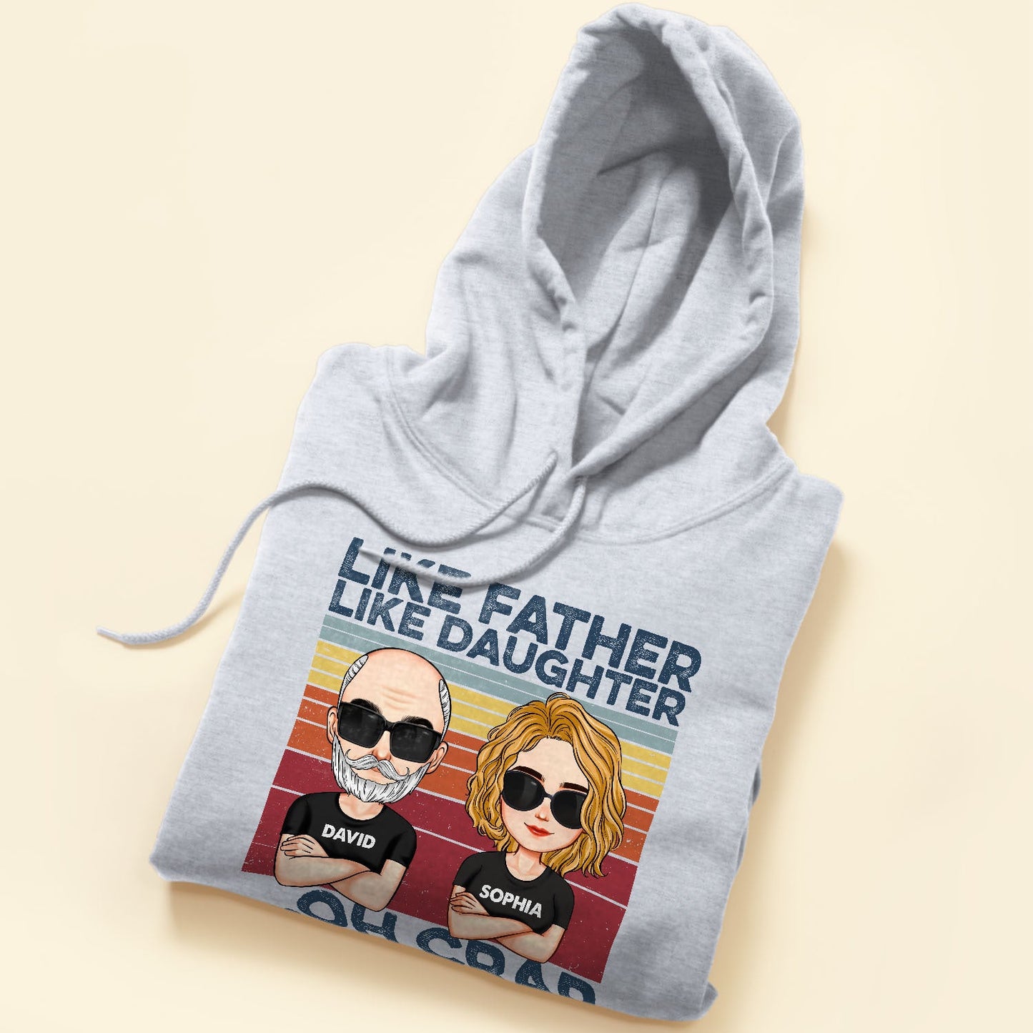 Like Father Like Daughter - Personalized Shirt - Birthday, Christmas, New Year Gift For Father, Mother, Daughter, Son