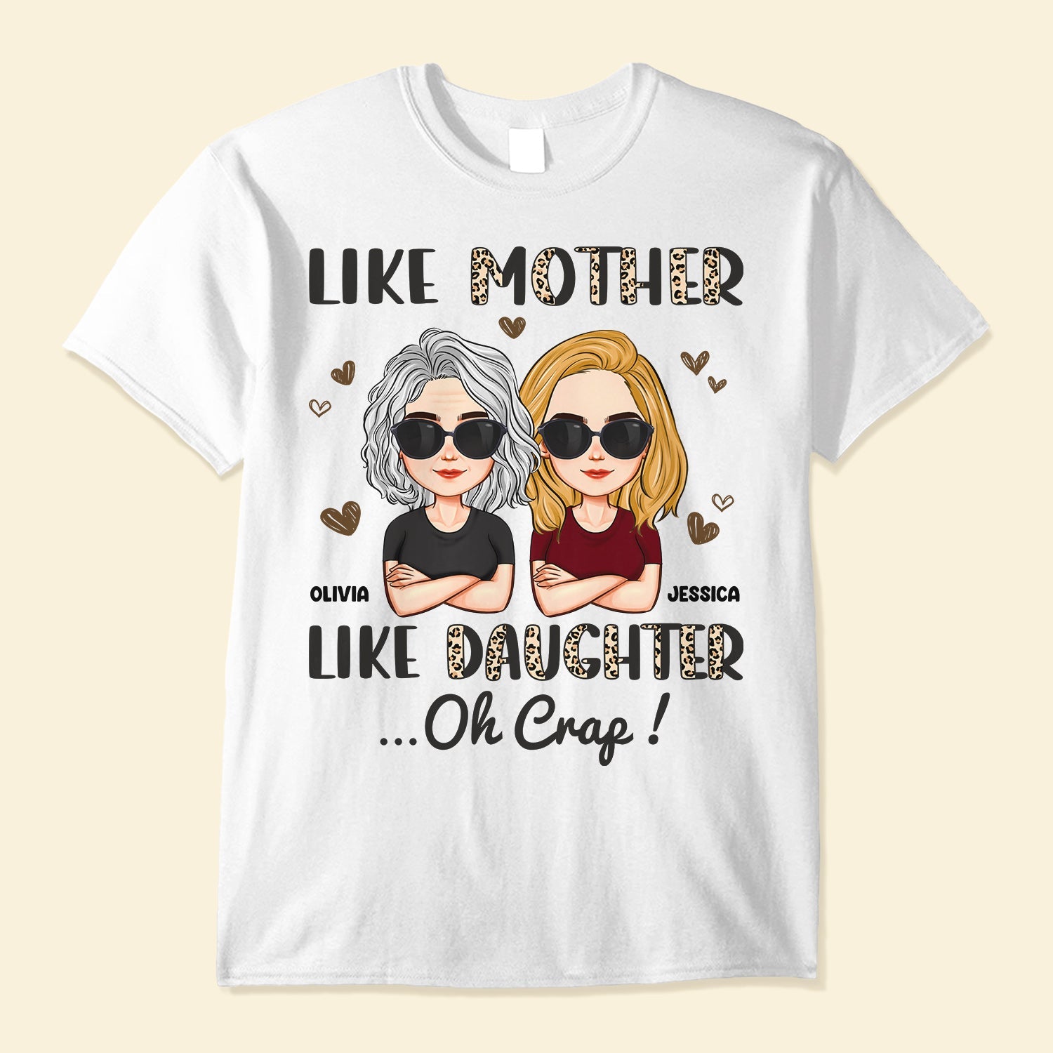 http://macorner.co/cdn/shop/products/Like-Mother-Like-Daughter-Oh-Crap-Leopard-Personalized-Shirt-MotherS-Day-Birthday-Loving-Gift-For-Mom-Mum-Mama-Mother-From-Daughter-1.jpg?v=1677484608