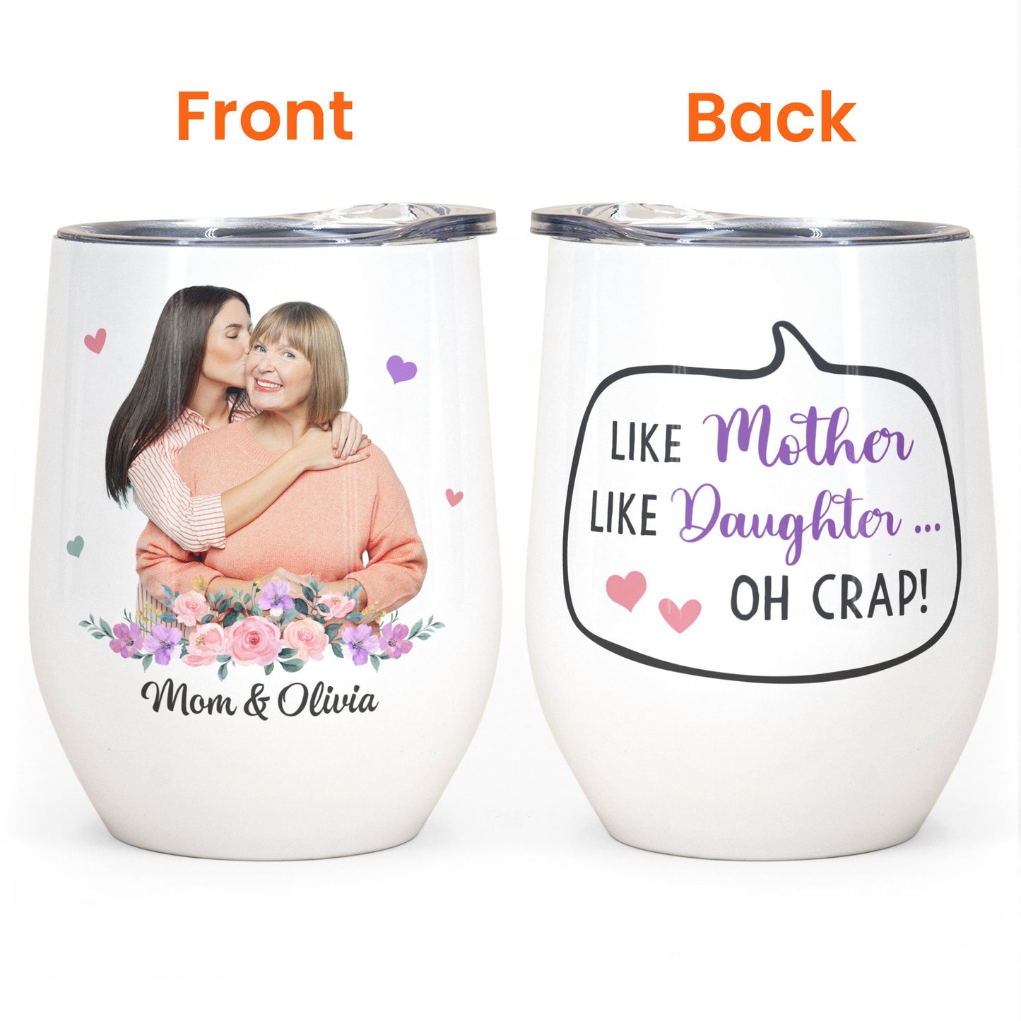 Like Mother Like Daughter - Personalized Photo Wine Tumbler