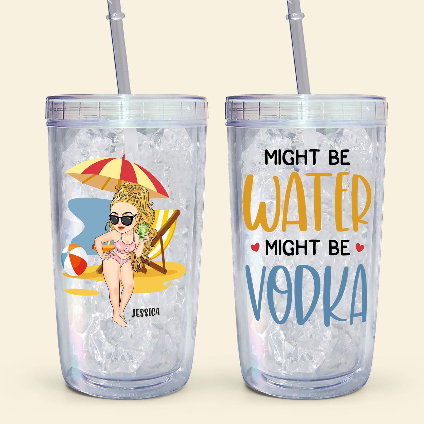 Might Be Water Might Be Vodka - Personalized Acrylic Tumbler With Straw