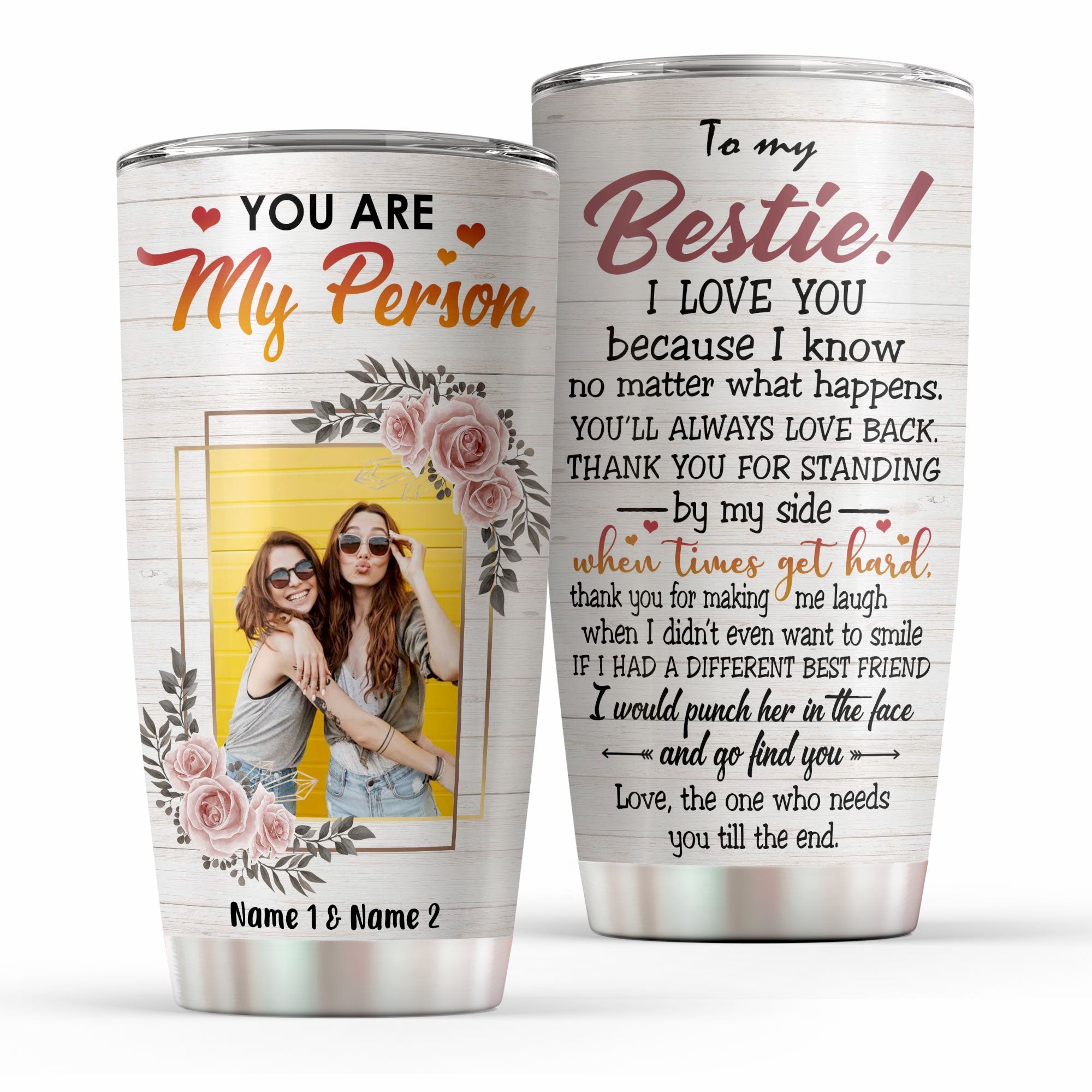 You Are My Person - To My Bestie - Personalized Custom Tumbler - Chris