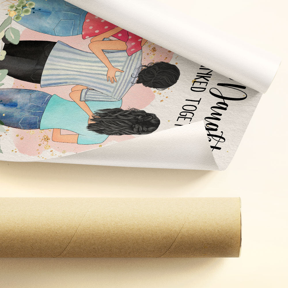 Mother And Daughters Forever Linked Together - Personalized Poster - Birthday Gift For Mothers, Grandmas, Daughters