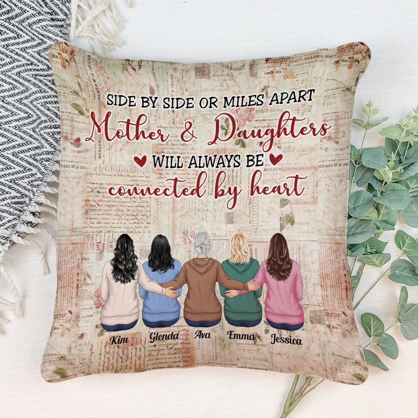 Mother & Daughters Will Always Be Connected By Heart - Personalized Pillow - Christmas Gift For Mother, Daughters, Father, Sons