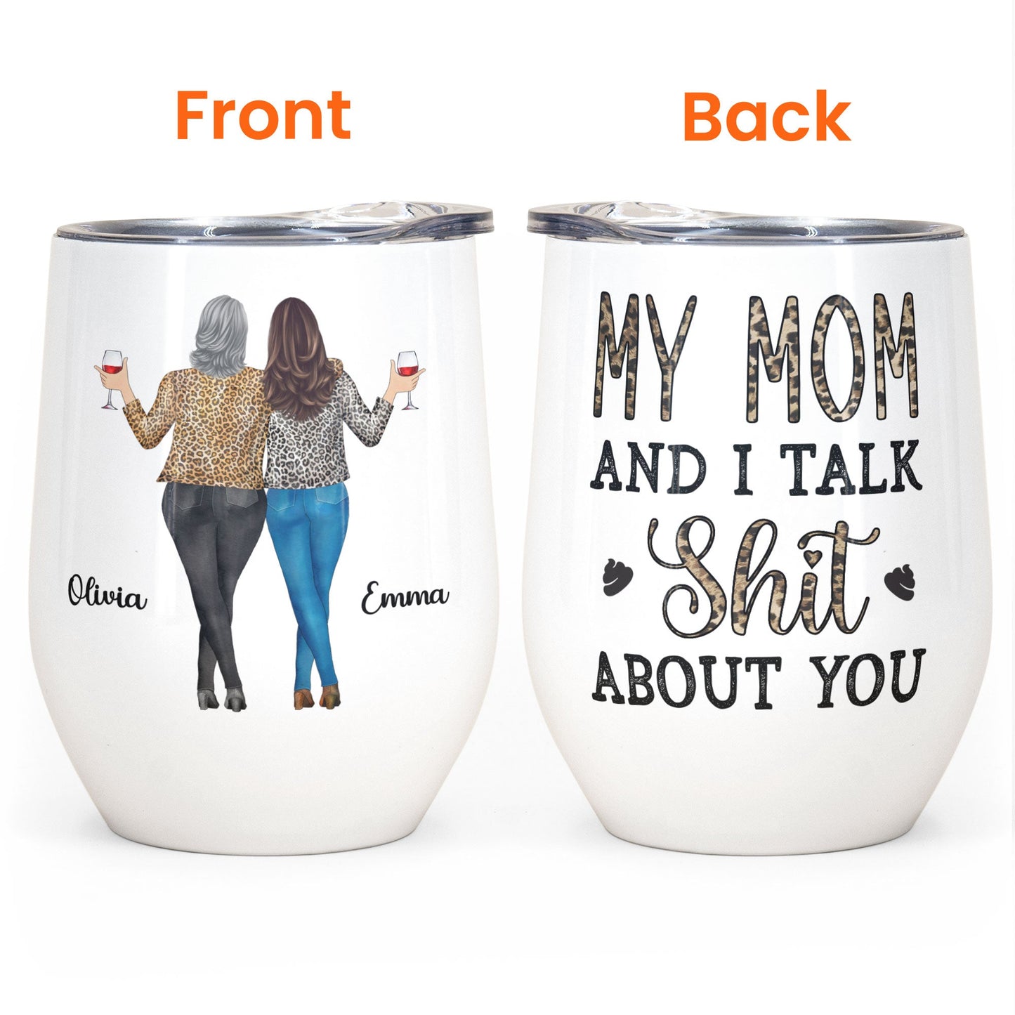 My Daughter & I Talk About You - Personalized Wine Tumbler - Gift For Mother, Daughter