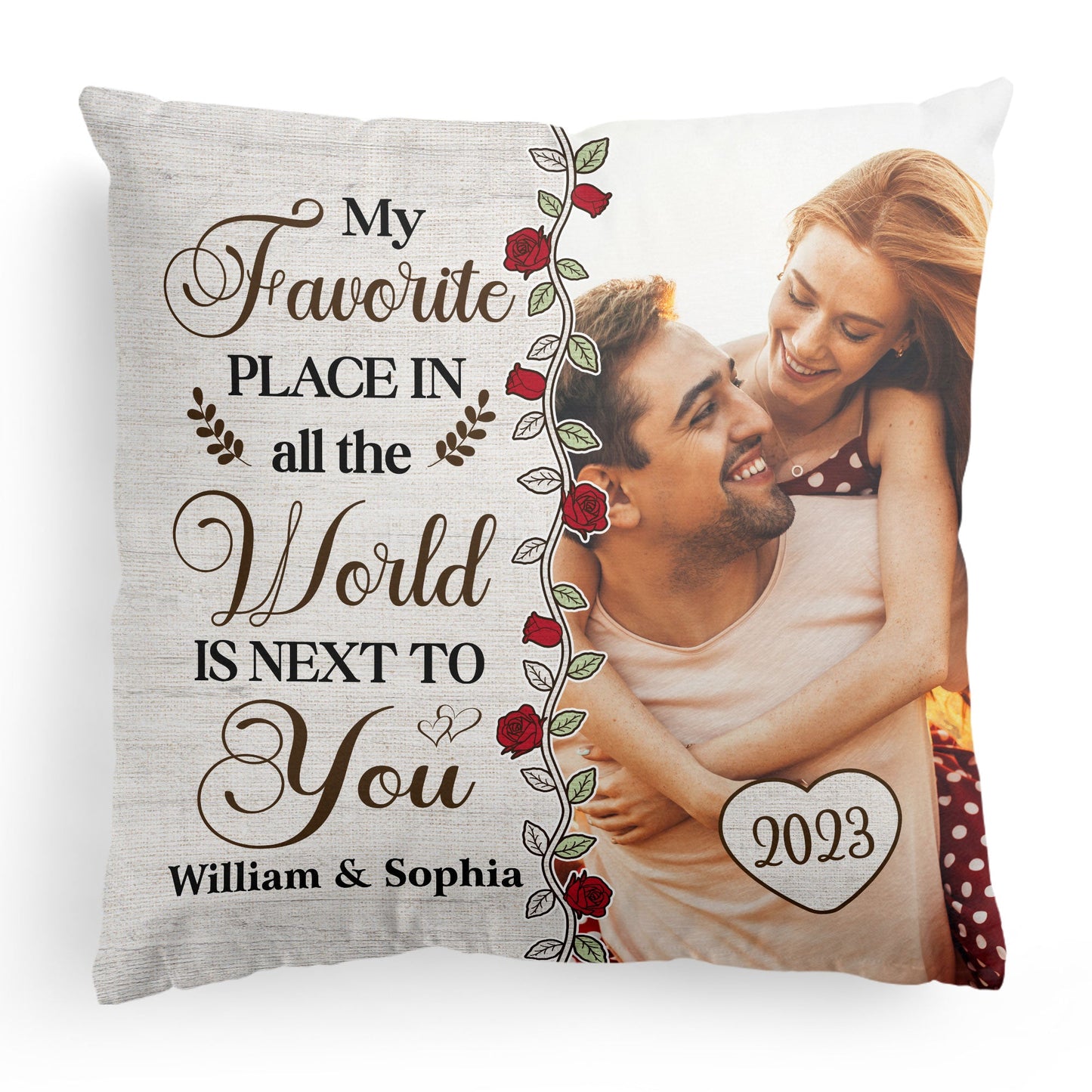 My Favorite Place Is Next To You - Personalized Photo Pillow (Insert Included)