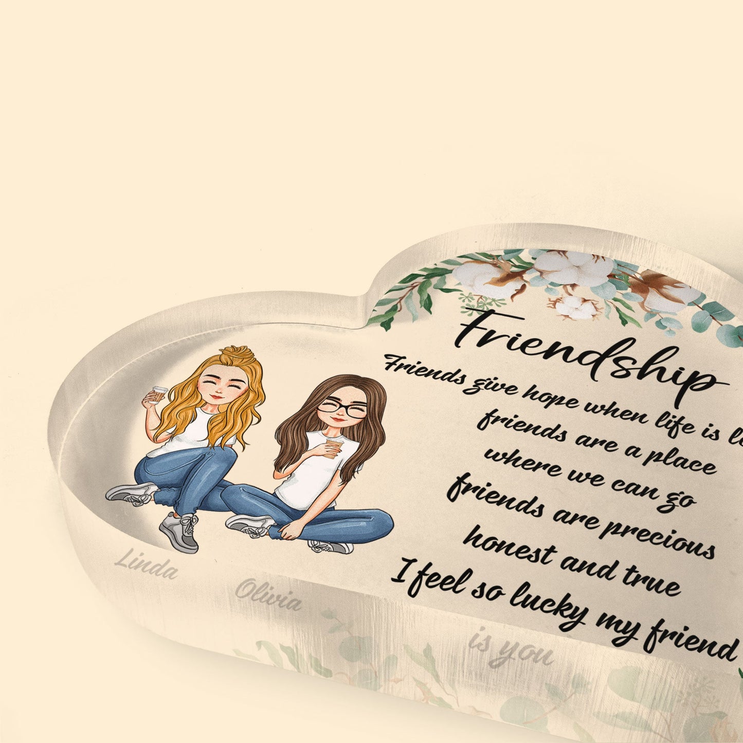 My Friend Is You - Personalized Heart Shaped Acrylic Plaque