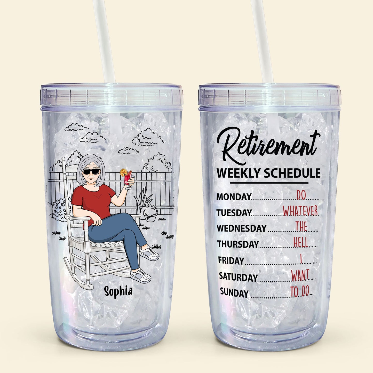 Retirement Weekly Schedule - Personalized Acrylic Tumbler With Straw