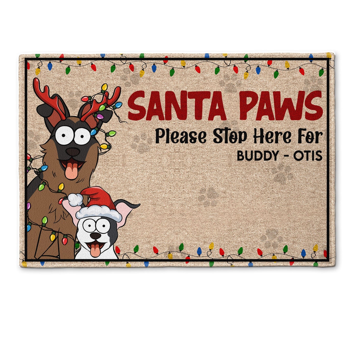 Santa Paws Please Stop Here For - Personalized Doormat