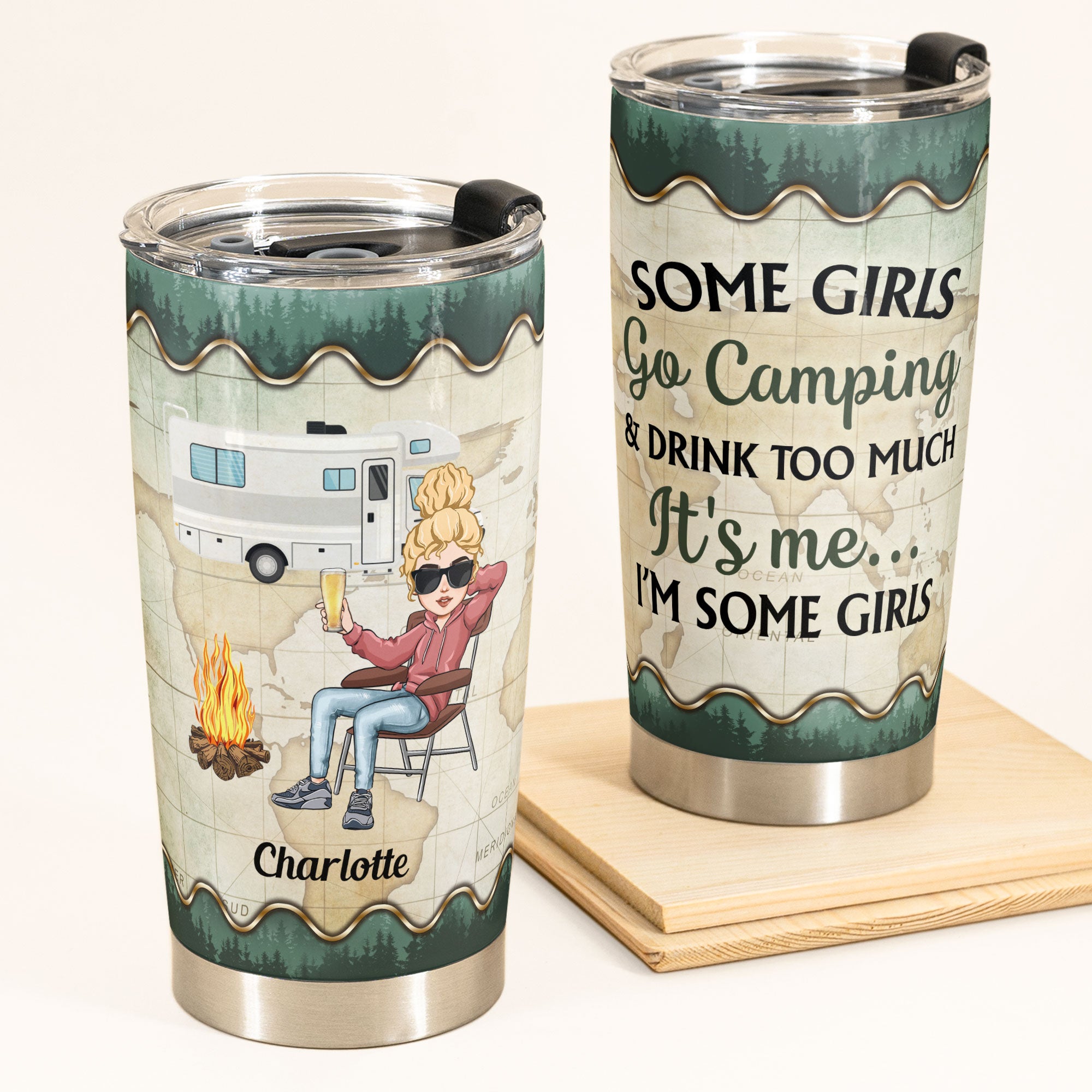 http://macorner.co/cdn/shop/products/Some-Girls-Go-Camping-And-Drink-Too-Much-Personalized-Tumbler-Cup-Birthday-Gift-For-Camping-Lovers_1.jpg?v=1637743460