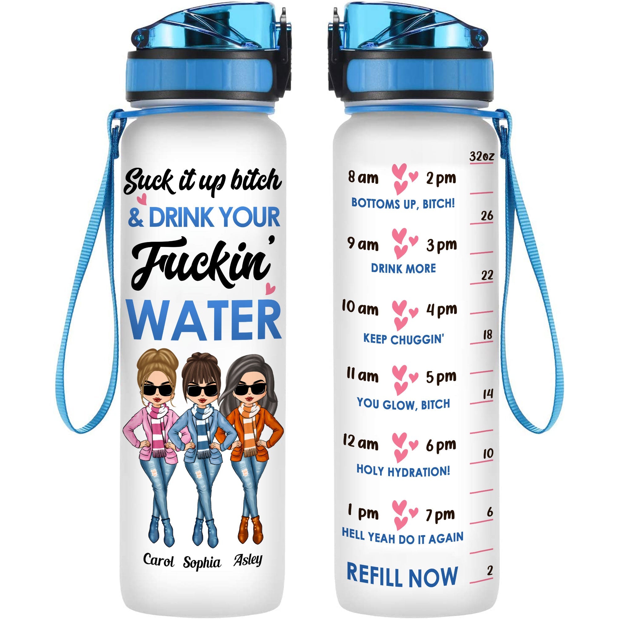 Some Girls are Best Friends Because Everyone Else Sucks 32oz Water Bottle