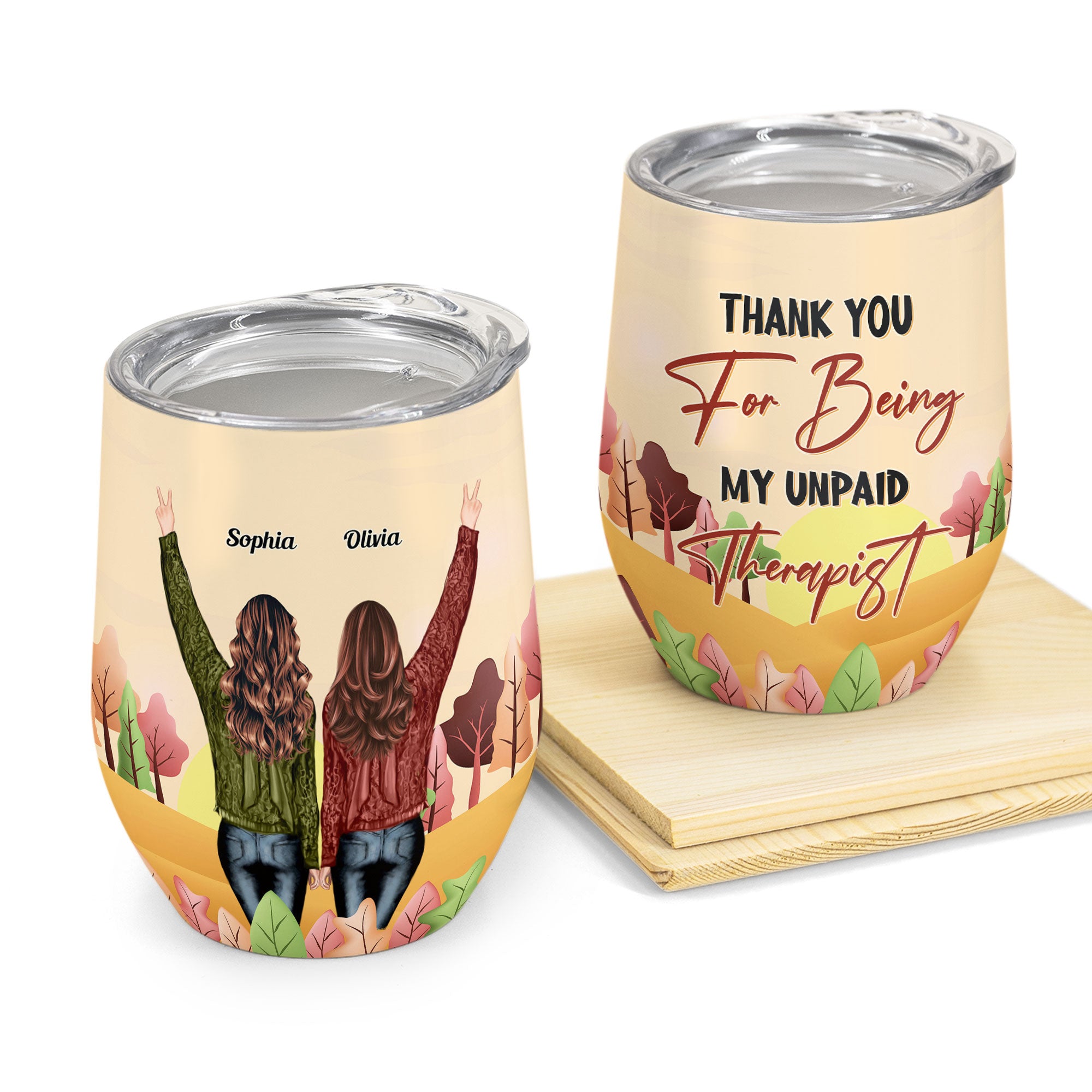 http://macorner.co/cdn/shop/products/Thank-You-For-Being-My-Unpaid-Therapist-Personalized-Wine-Tumbler-Fall-Season-Autumn-Gift-For-Besties-Best-friends-BFF-Friends-sister-1.jpg?v=1661567828