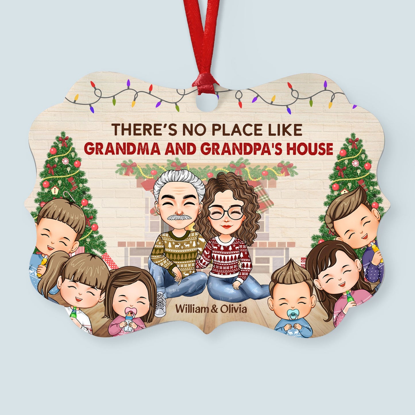 There's No Place Like Grandma And Grandpa's House - Personalized Aluminum Ornament