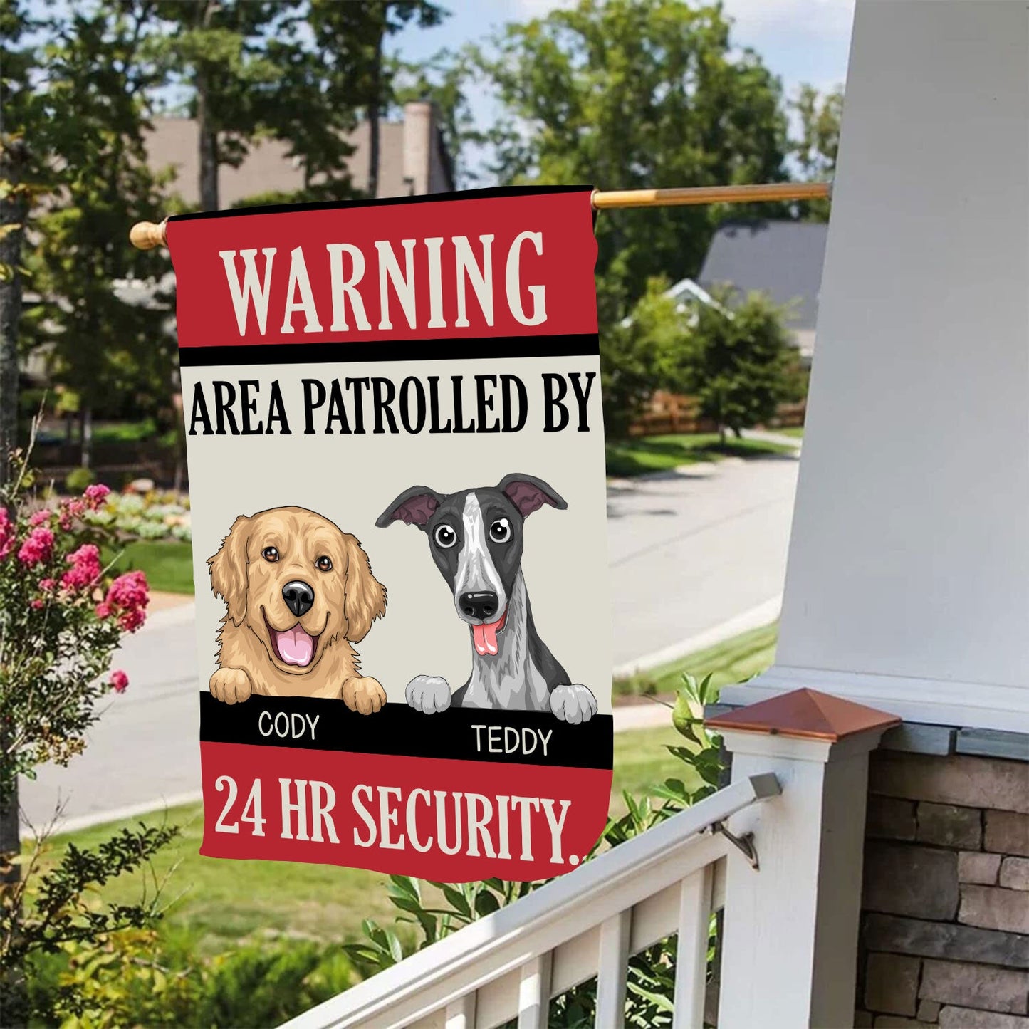 Warning, Area Patrolled By Dogs - Personalized Garden Flag