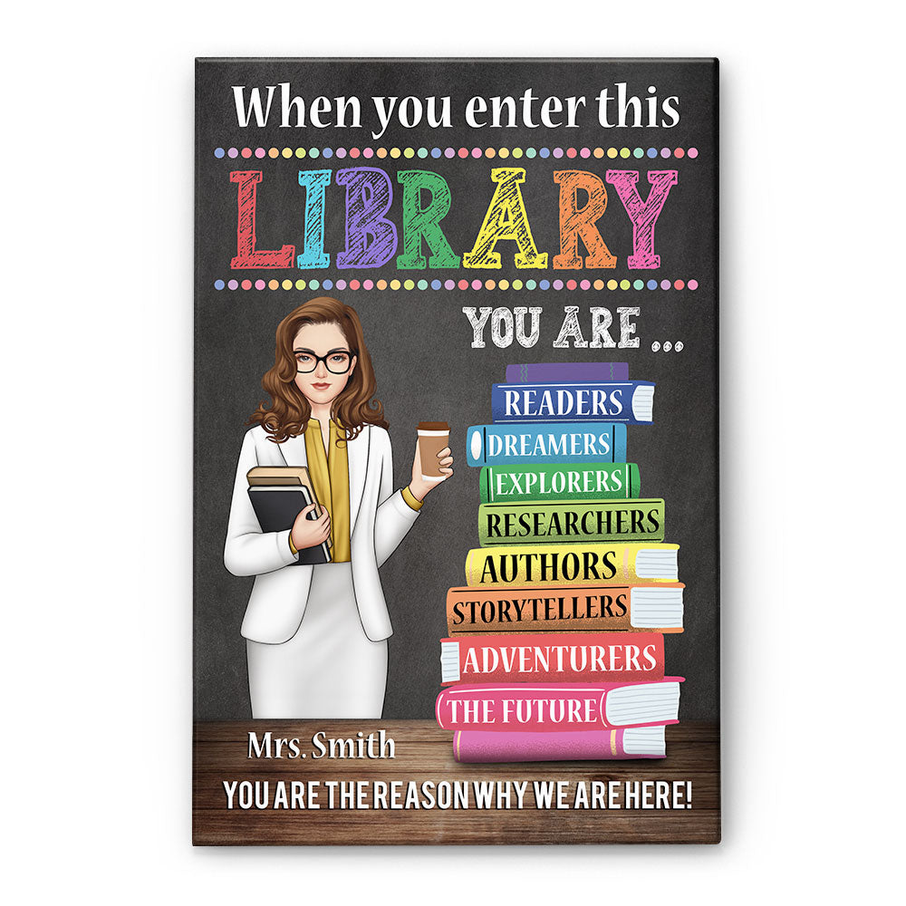 When You Enter This Library - Personalized Poster/Canvas - Back To School Gift For Teacher, Librarian, Library Rules Sign, Classroom Decor