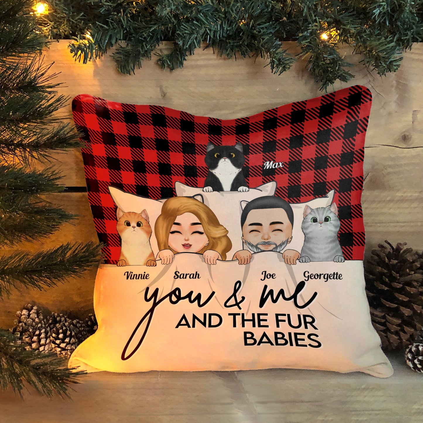 You And Me & The Fur Babies - Personalized Pillow (Insert Included)