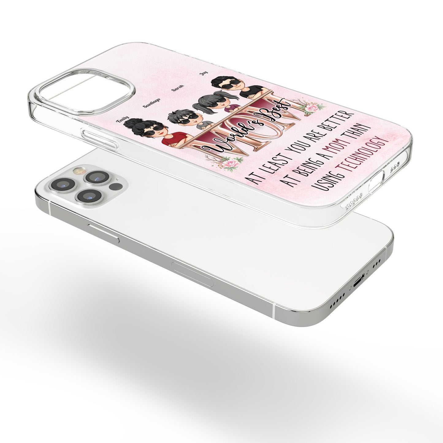 You Are Better At Being A Mom - Personalized Clear Phone Case