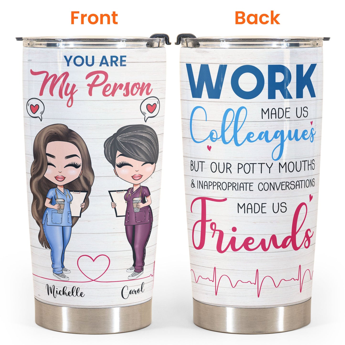 You Are My Person - Personalized Tumbler Cup - Gift For Best Friends - Cartoon Nurse