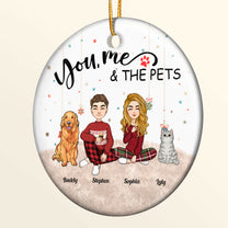 You, Me And The Pets - Personalized Ceramic Ornament
